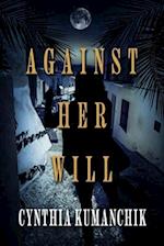 Against Her Will