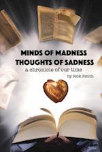 Minds of Madness, Thoughts of Sadness