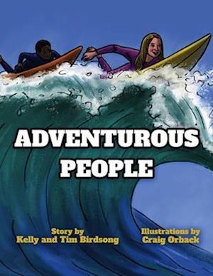 Adventurous People