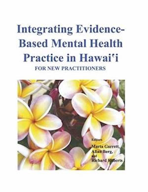 Integrating Evidence-Based Mental Health Practice in Hawai?i