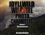 Idyllwild Wildfire Photo Chronicles