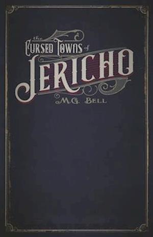 The Cursed Towns of Jericho