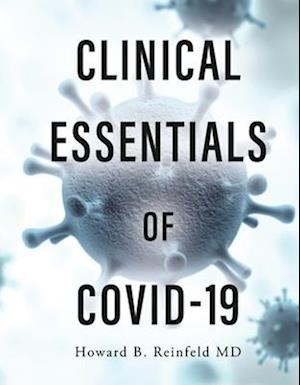 Clinical Essentials of Covid 19