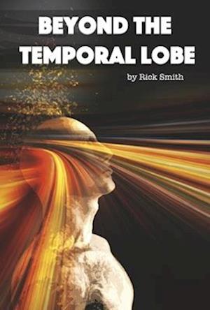 Beyond the Temporal Lobe