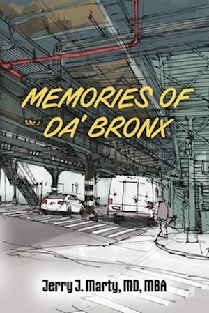 Memories of Da' Bronx