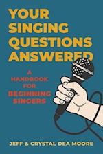 Your Singing Questions Answered