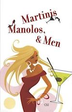 Martinis, Manolos, & Men