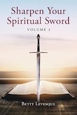 Sharpen Your Spiritual Sword