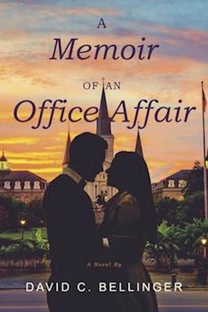 A Memoir of an Office Affair