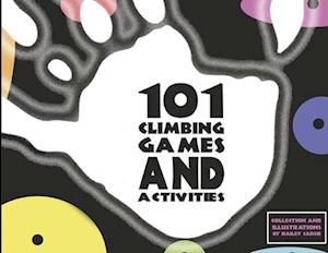 101 Climbing Games and Activities