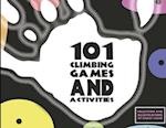 101 Climbing Games and Activities