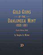 Gold Coins of the Dahlonega Mint 1838-1861