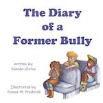 The Diary of a Former Bully