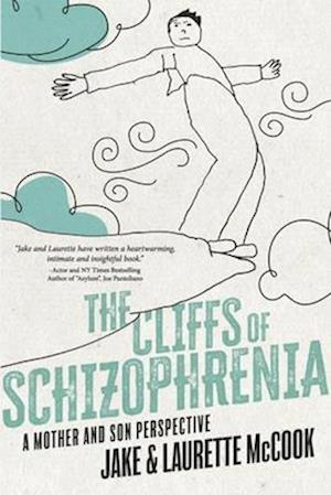 The Cliffs of Schizophrenia