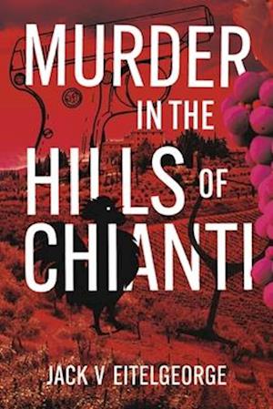 Murder in the Hills of Chianti