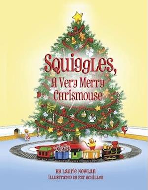 Squiggles, a Very Merry Chrismouse