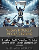 Vegas Hockey, Vegas Strong