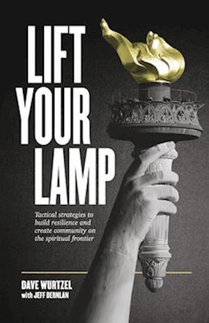 Lift Your Lamp