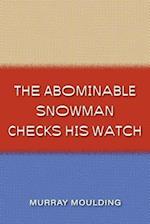 The Abominable Snowman Checks His Watch