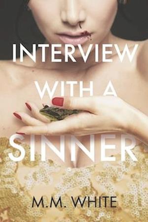 Interview with a Sinner