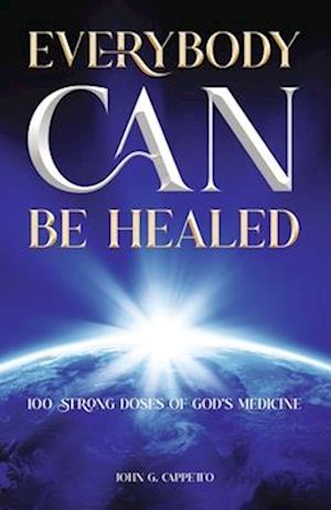 Everyone Can Be Healed