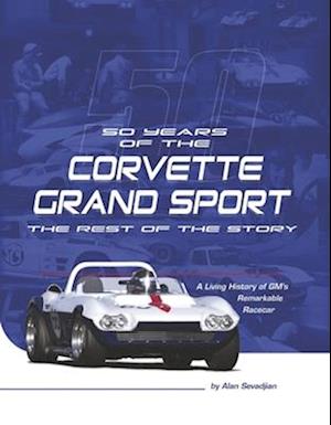 Fifty Years of the Corvette Grand Sport