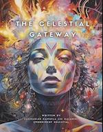 The Celestial Gateway