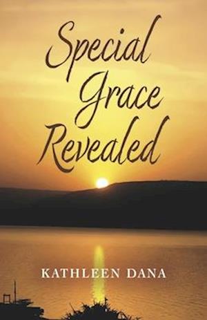 Special Grace Revealed