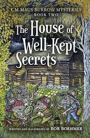 The House of Well-Kept Secrets