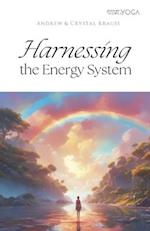 Harnessing the Energy System