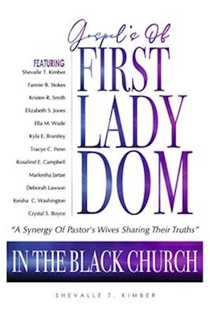 Gospels of Firstladydom in the Black Church