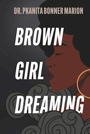 Brown Girl Dreaming