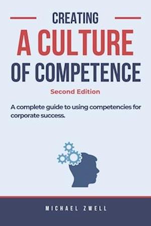 Creating a Culture of Competence