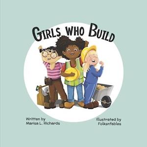 Girls Who Build