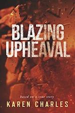 Blazing Upheaval