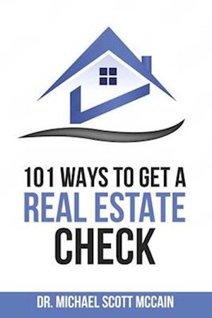 101 Ways to Get a Real Estate Check