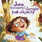 Jane Escapes to the Jungle of Individuality