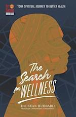 The Search for Wellness