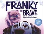 Franky the Brave