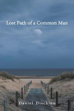 Lost Path of a Common Man