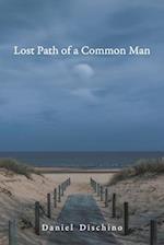 Lost Path of a Common Man