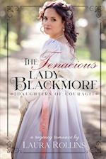 The Tenacious Lady Blackmore: A Sweet Regency Romance 