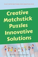 Creative Matchstick Puzzles Innovative Solutions 