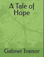 A Tale of Hope 