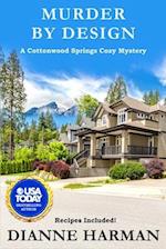 Murder By Design: A Cottonwood Springs Cozy Mystery 