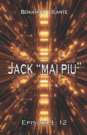 Jack mai più