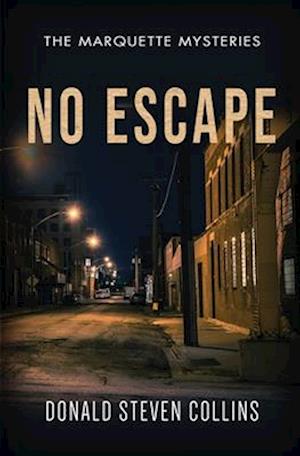 No Escape: A Kenny Marquette Mystery - Vol 3