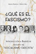 ¿Qué es el Fascismo?