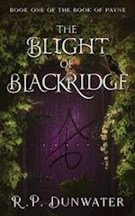 The Blight of Blackridge 