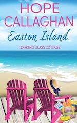 Easton Island: Looking Glass Cottage 
